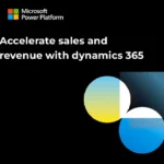 Accelerate Sales and Revenue with Dynamics 365