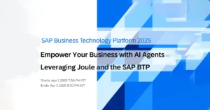 Leveraging Joule and the SAP Business Technology Platform