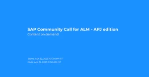 SAP Community Call for ALM – APJ edition