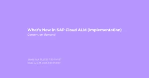 What's New in SAP Cloud ALM (Implementation)
