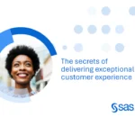 The secrets of delivering exceptional customer experience