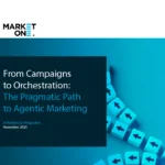 From Campaigns to Orchestration: The Pragmatic Path to Agentic Marketing