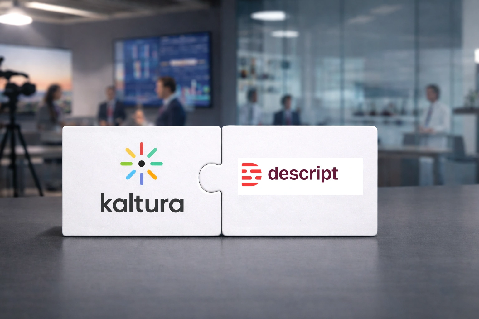 Kaltura and Descript Partner