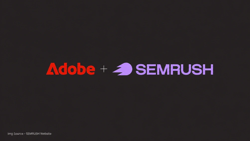 Adobe Completes Semrush Acquisition