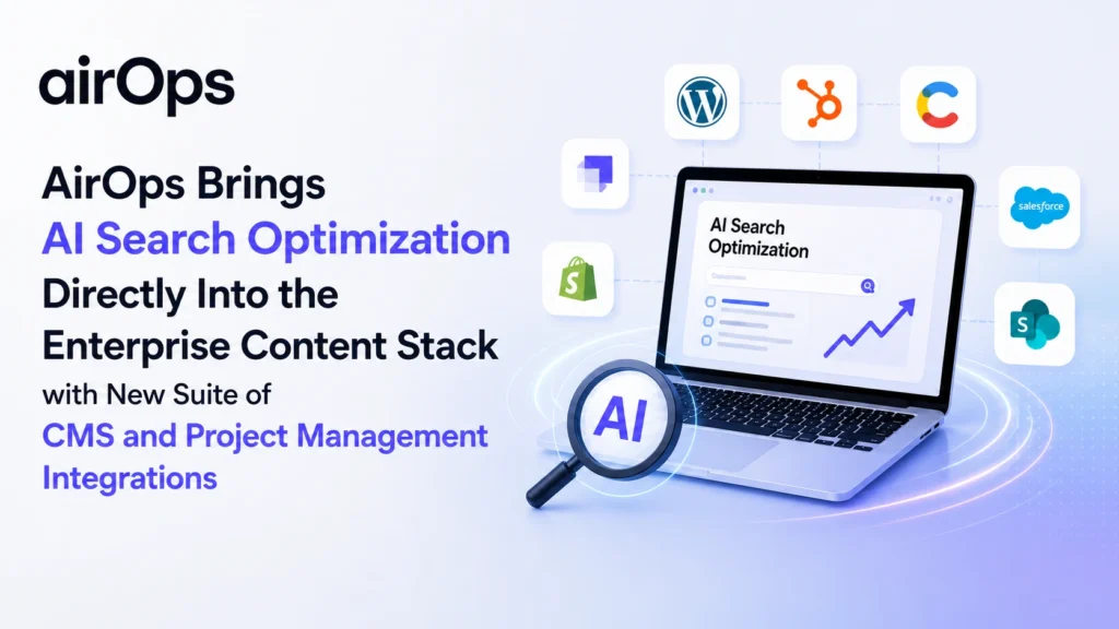 AirOps Integrates AI Search Optimization