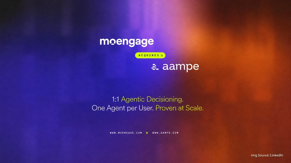 MoEngage Acquires Aampe to Bring 11 Agentic Decisioning to B2C Marketing Teams