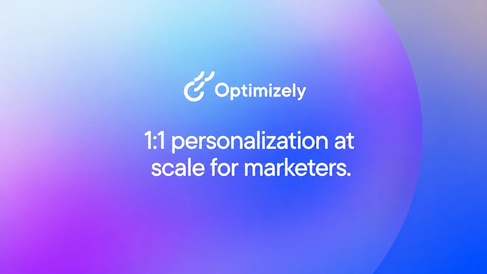 Optimizely Solves Marketing's Biggest Broken Promise True 11 Personalization at Scale