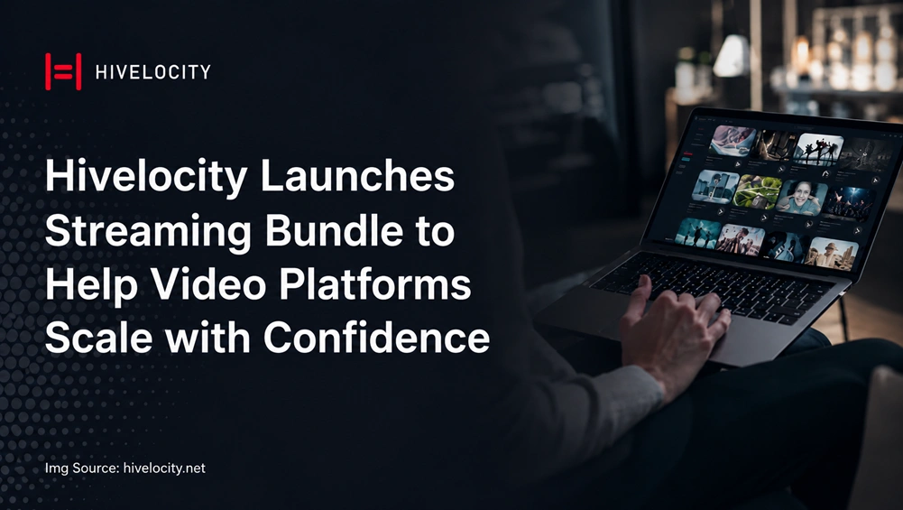 Hivelocity Launches Streaming Bundle to Help Video Platforms Scale with Confidence