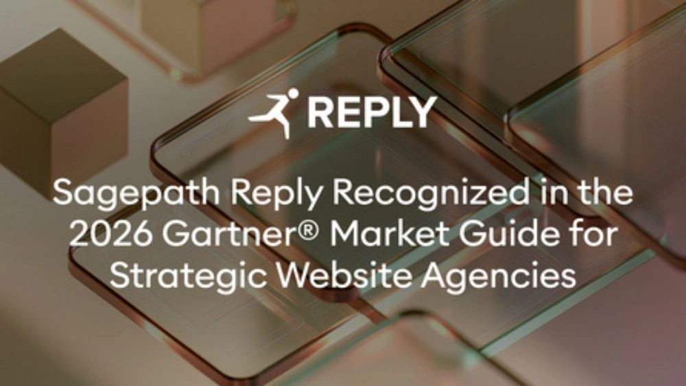 Sagepath Reply Recognized in the 2026 Gartner Market Guide for Strategic Website Agencies