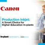 Production Inkjet: A Smart Choice for Higher-Education In-plants